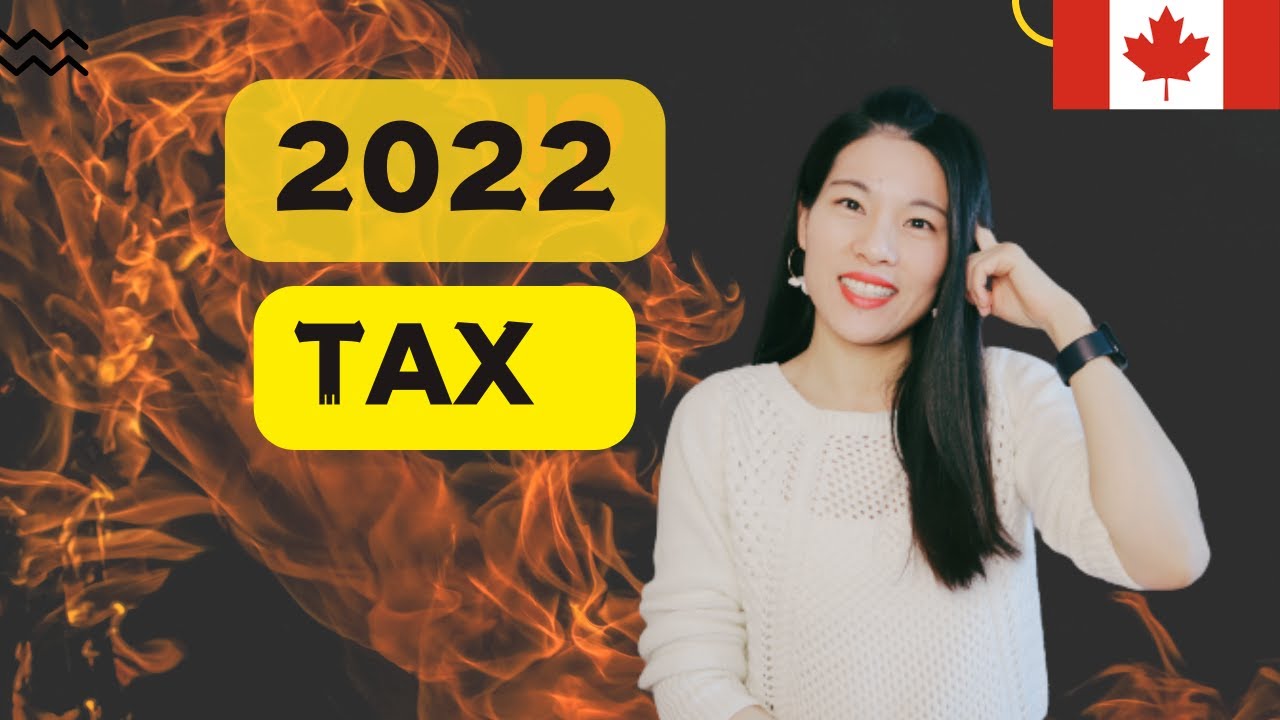 【TAX  EP19】2022 加拿大税务新政策解读|Basic Personal Amount |CPP|EI (1)