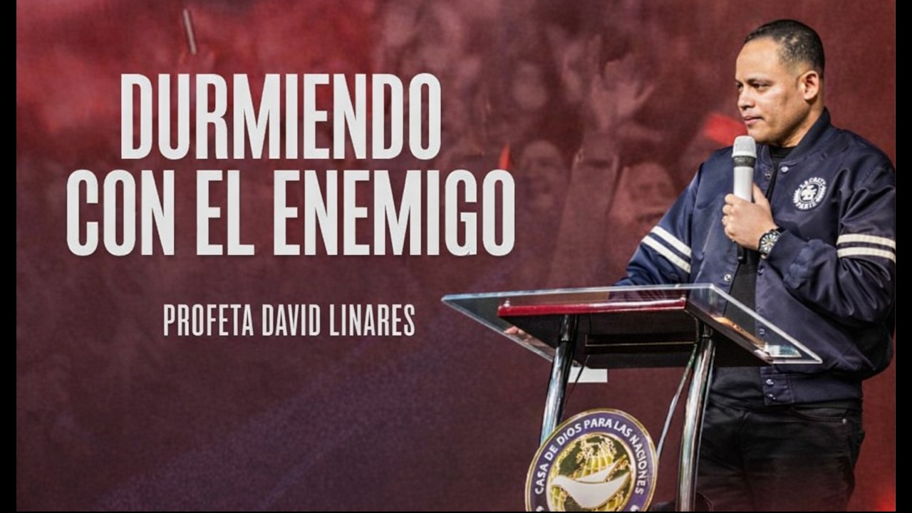 Durmiendo Con El Enemigo   || Profeta David Linares