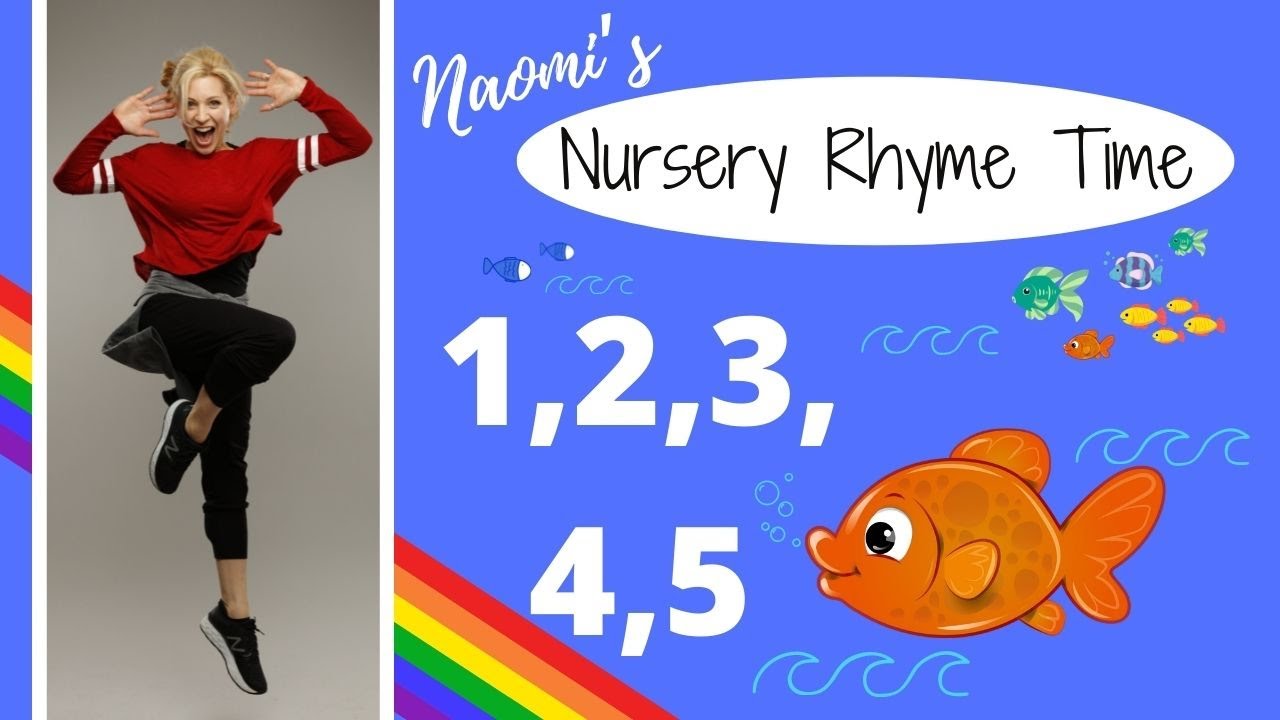 1,2,3,4,5 - Naomi's Nursery Rhyme Time