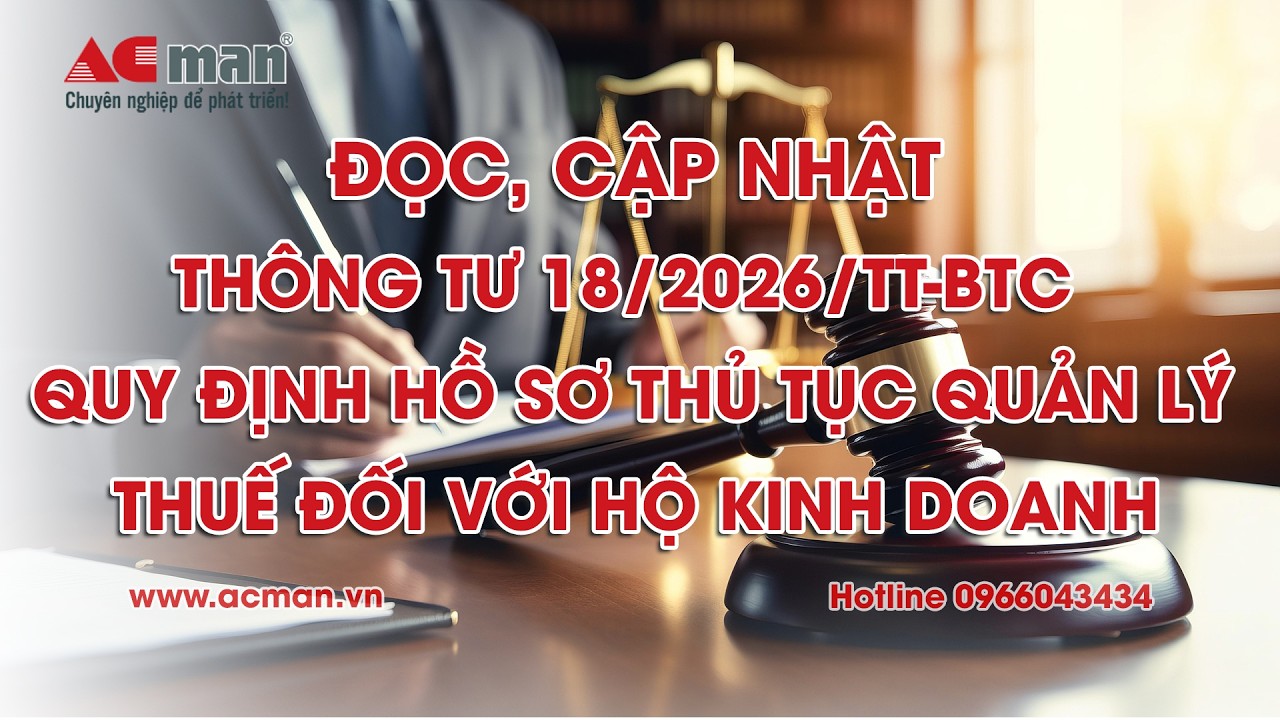 Thông tư 18/2026/TT BTC hướng dẫn thủ tục, hồ sơ quản lý thuế cho hộ kinh doanh