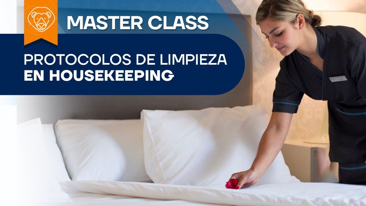 Master Class: Protocolos de limpieza en el Housekeeping