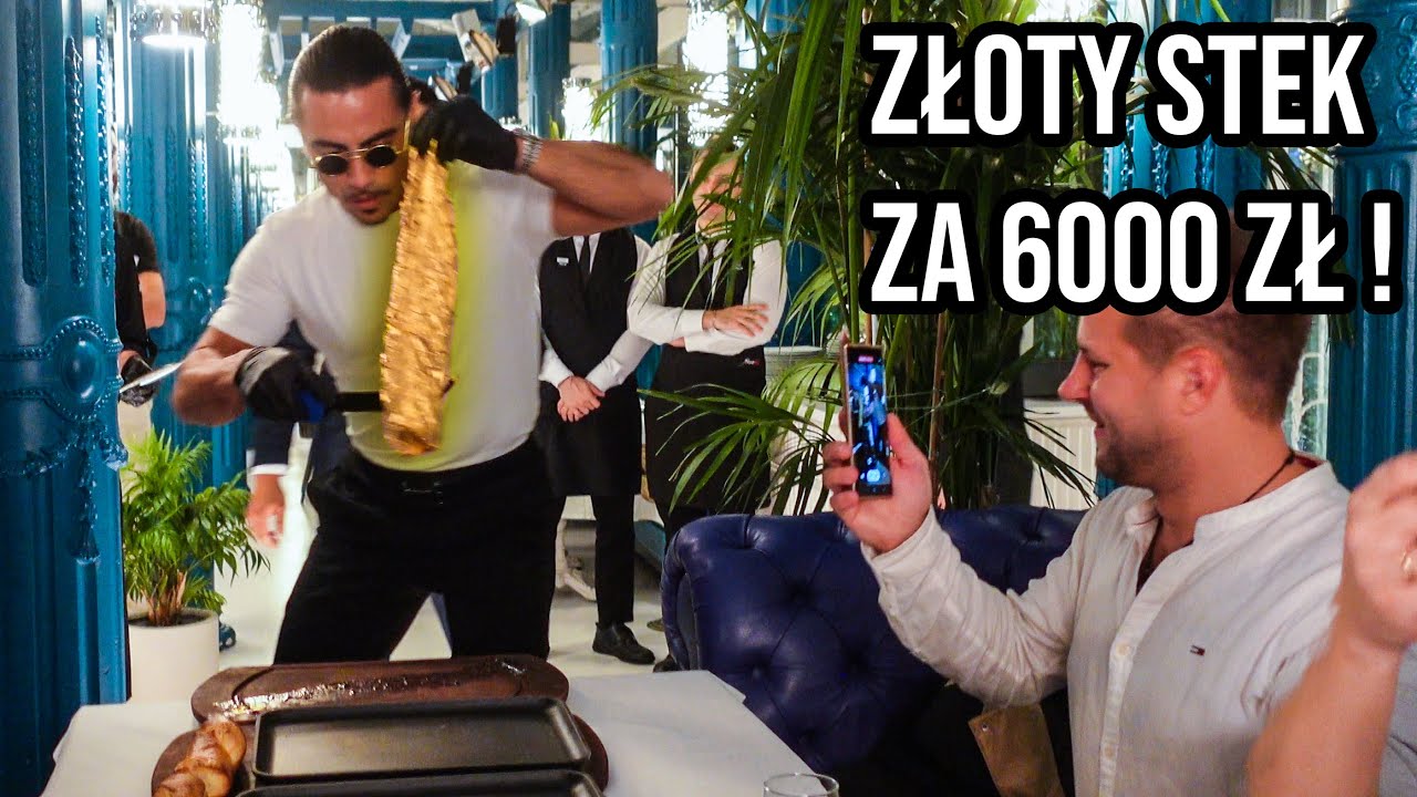 ZŁOTY STEK U NUSR ET ZA 6000ZŁ !
