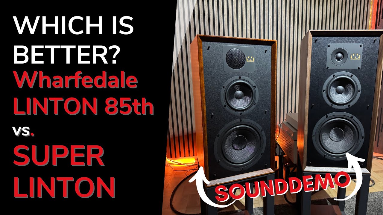Sound demo - Wharfedale Super Linton vs. Linton 85th