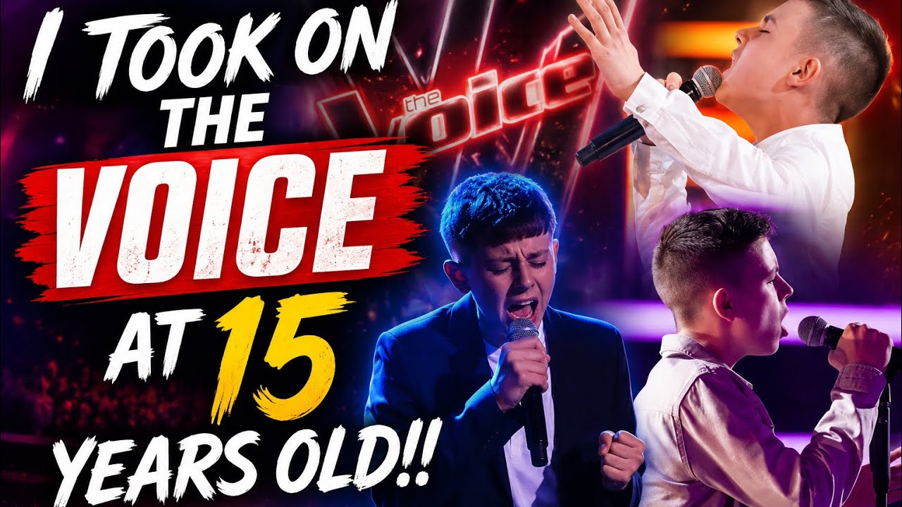 I took on The Voice at 15 years old!! 