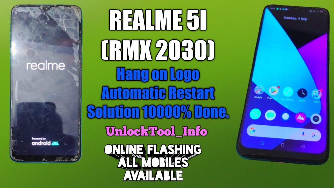 REALME 5i (RMX 2030) Hang on Logo Automatic Restart Solution 10000% Done /#unlocktool_info