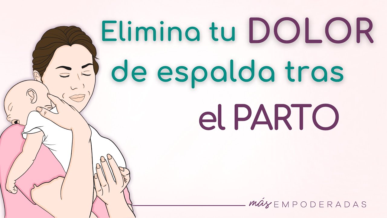 [3 Consejos] para ❌ eliminar el DOLOR de espalda durante la LACTANCIA 🤱