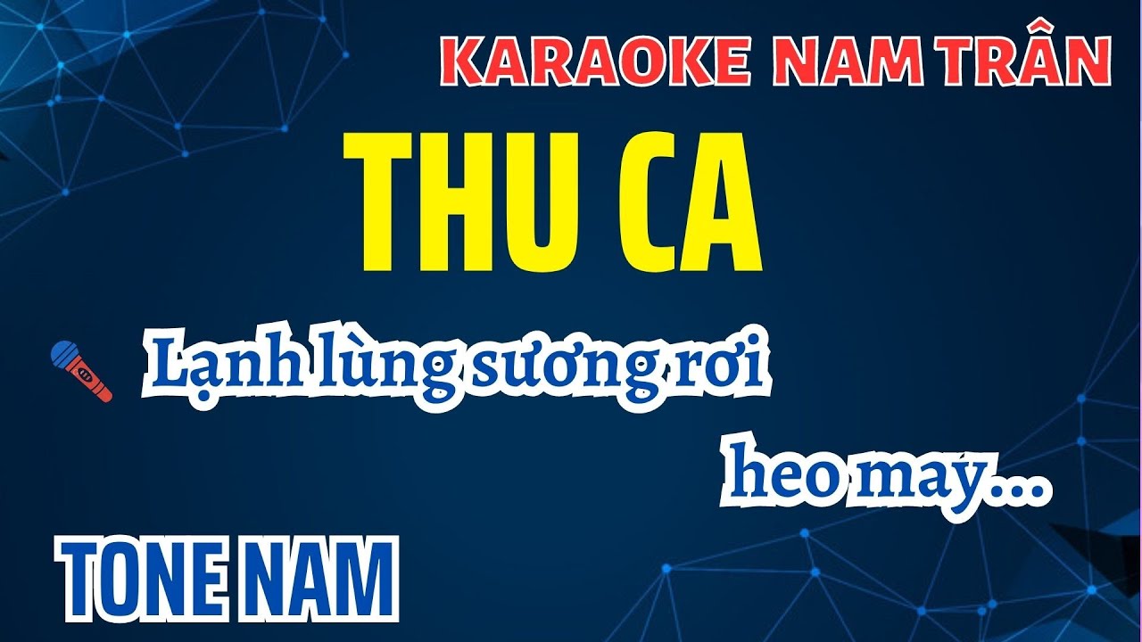 Karaoke Thu Ca Tone Nam | Nam Trân