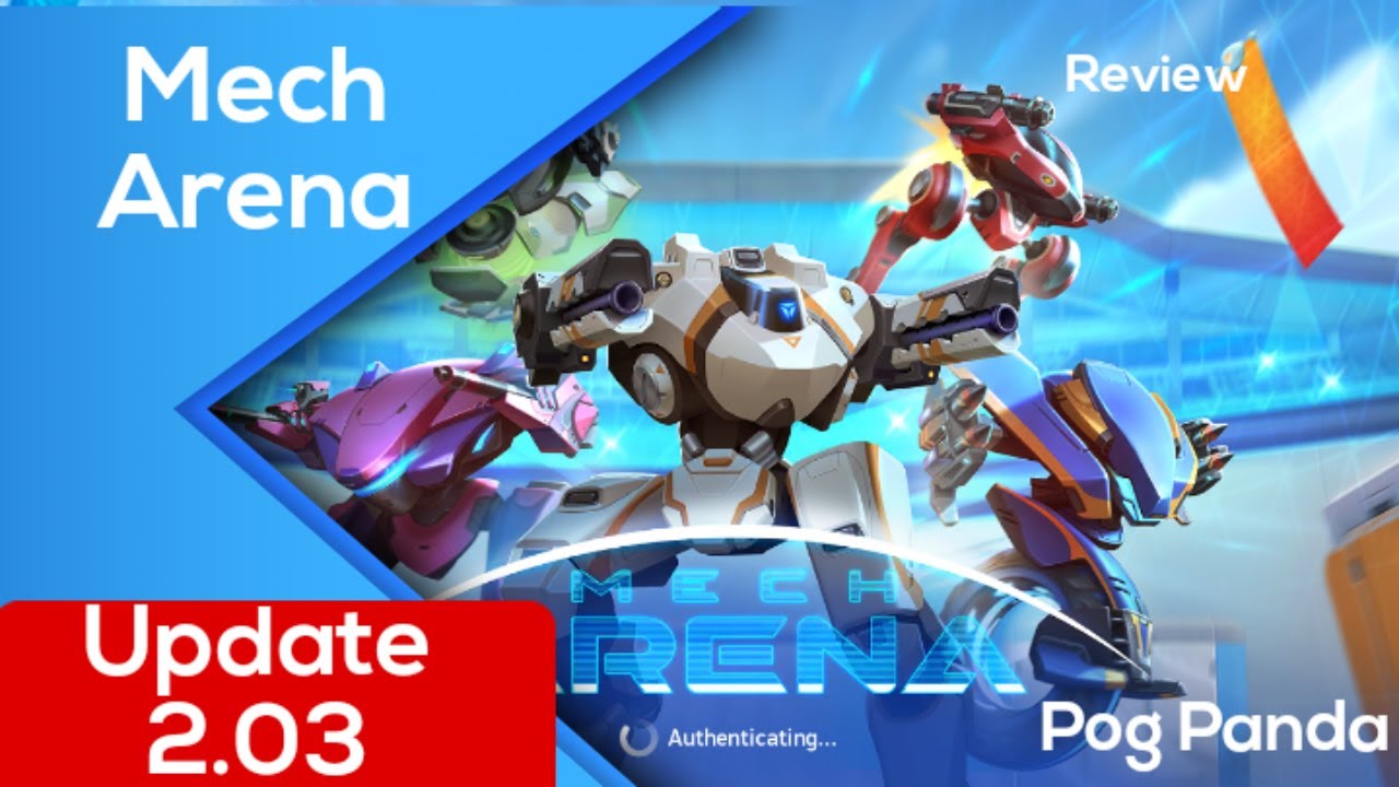 Mech Arena Update 2.03 Review | Pog Panda
