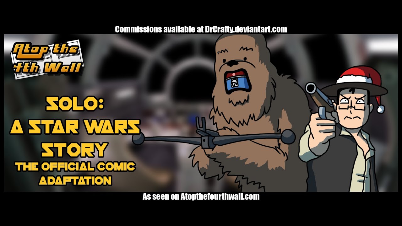 Solo: A Star Wars Story Comic Adaptation, Part 1 - Atop the Fourth Wall