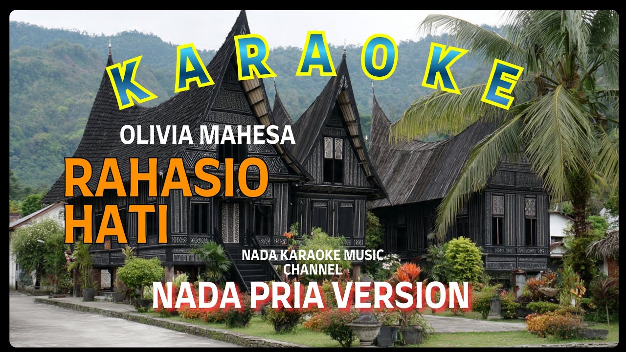 Karaoke - Rahasio Hati _ Olivia Mahesa Nada Pria Version 
