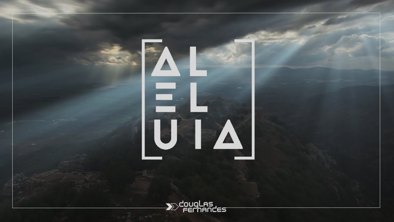 Aleluia (Alleluia // Jesus Culture) | PORTUGU&Ecirc;S - Douglas Fernandes