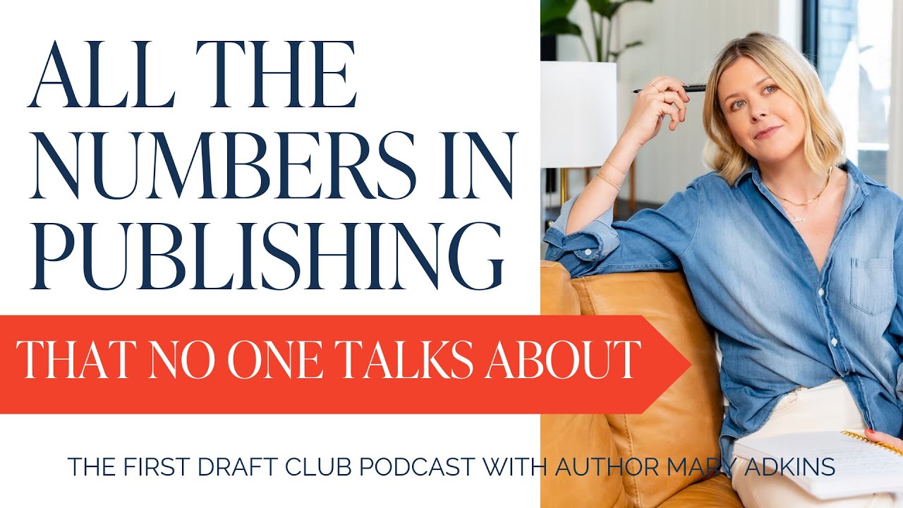 All the Numbers in Publishing No One Talks About | First Draft Club Podcast