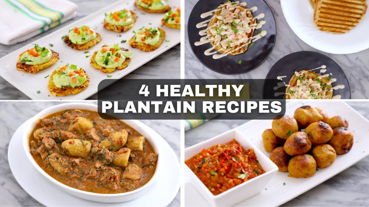 4 Healthy Plantain Recipes You’ve NEVER Tried Before! | No Frying, No Grilling!