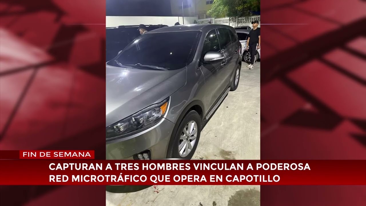 Capturan a tres hombres vinculados a poderosa red de microtráfico que operaba en Capotillo