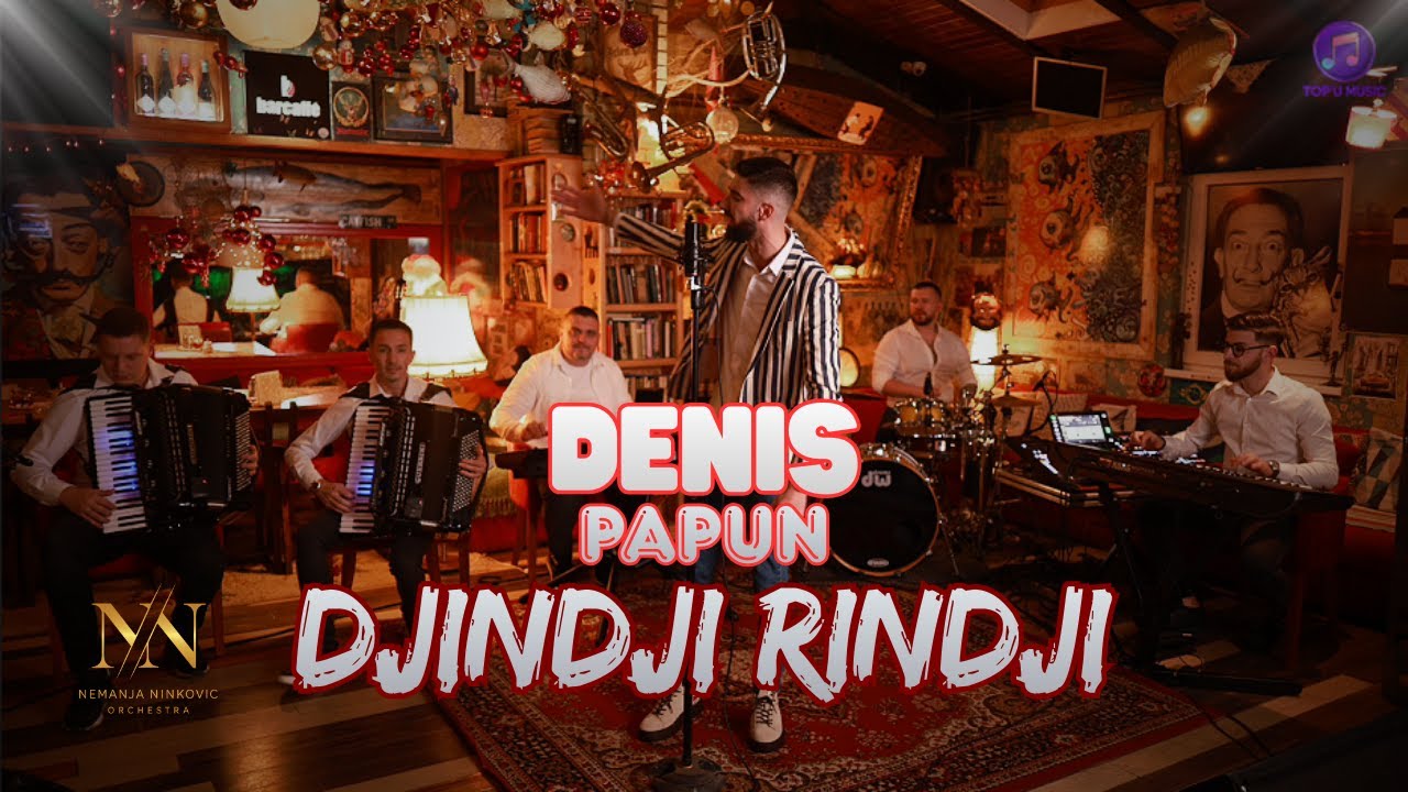 DENIS PAPUN & ORKESTAR NEMANJE NINKOVICA - DJINDJI RINDJI 2026 COVER