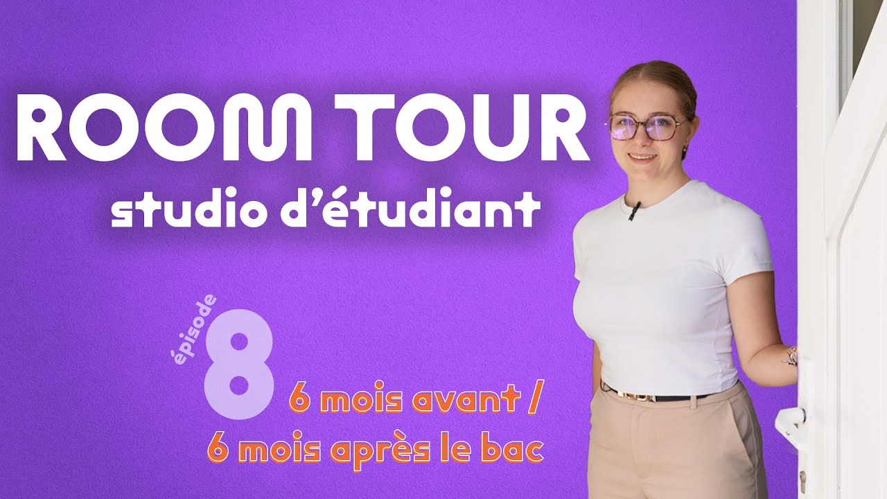 Comment chercher son logement étudiant ? - 6 MOIS AVANT/APRÈS LE BAC #8