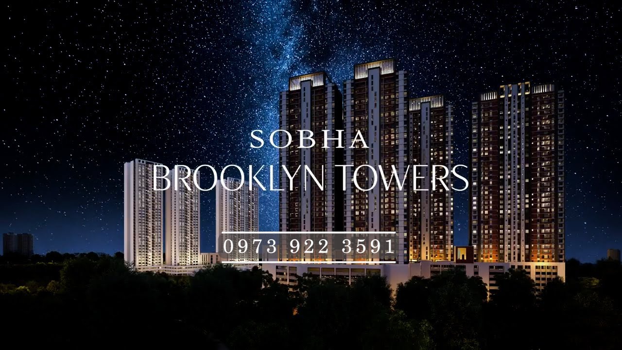 SOBHA Brooklyn Towers, 3 & 4 BHK, New York Themed Apartments, Near Electronic City