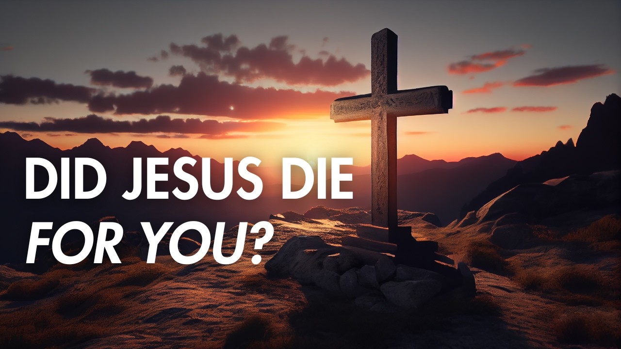 For Whom Did Christ Die? A Conversation on the Atonement