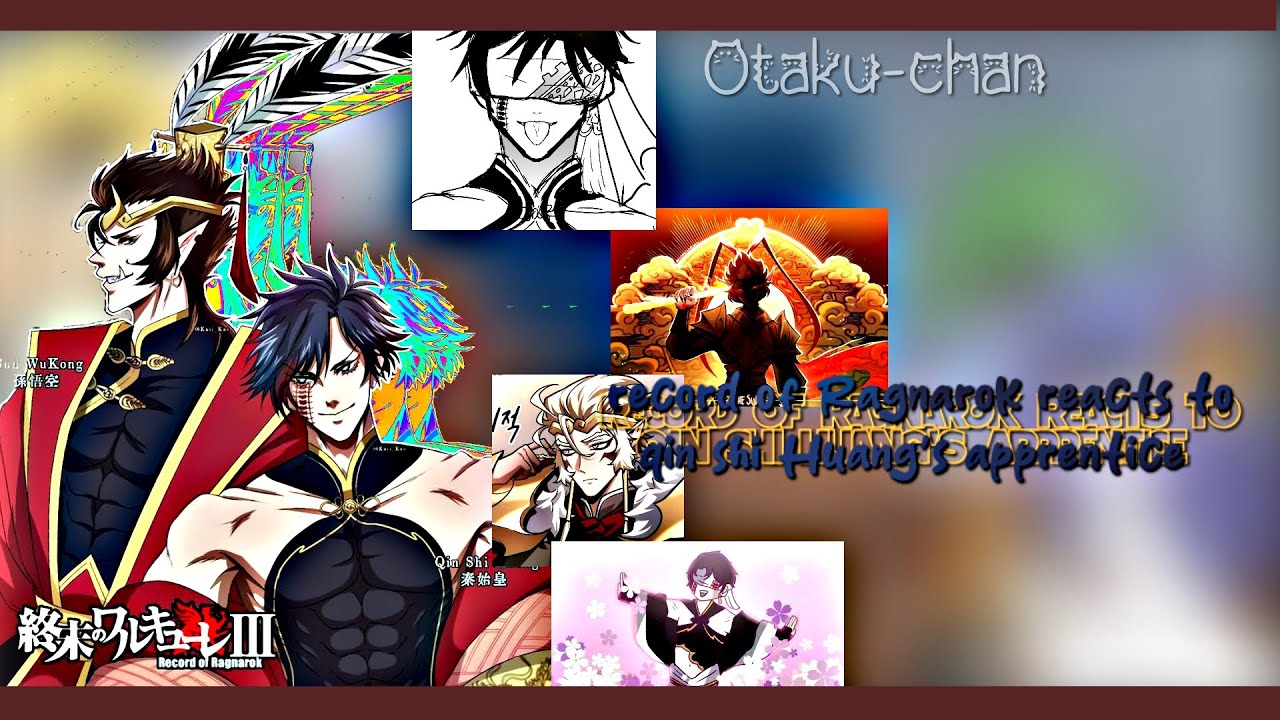 record of Ragnarok reacts to qin shi huang's apprentice is sun wukong / give credits 🪶📱💞