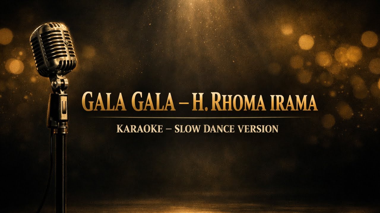 Gala Gala - H. Rhoma Irama | Karaoke | Slow Dance Version