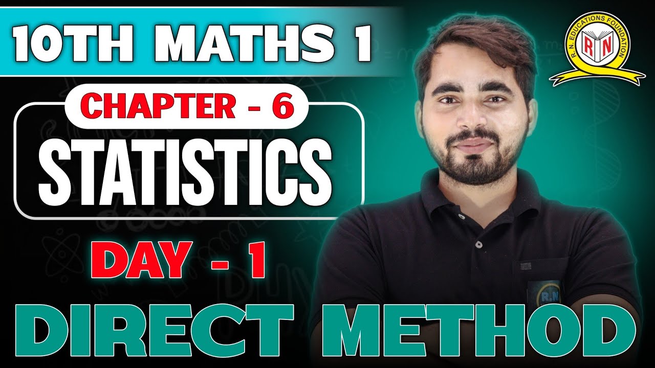 Class 10th Maths 1 | Mean ( Direct Method ) | Chapter 6 Statistics | 