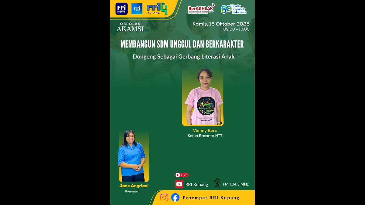 [OBROLAN AKAMSI PRO 4 KUPANG] MEMBANGUN SDM UNGGUL DAN BERKARAKTER | 16 OKTOBER 2025