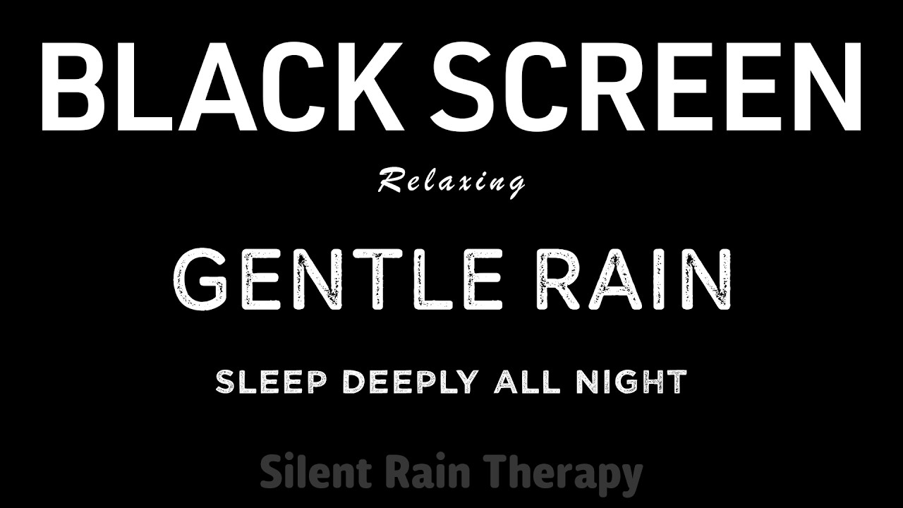 Sleep Deeply All Night with Gentle RAIN Sounds | Black Screen ASMR