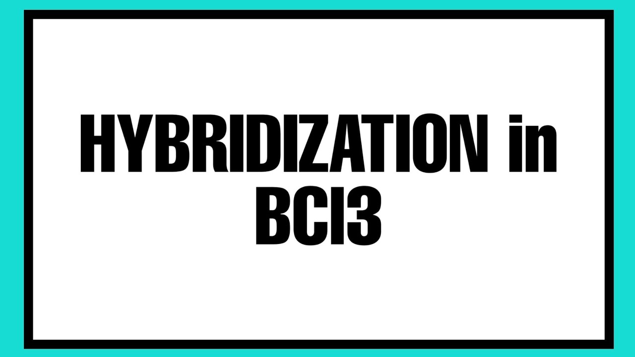 Hybridization of BCl3