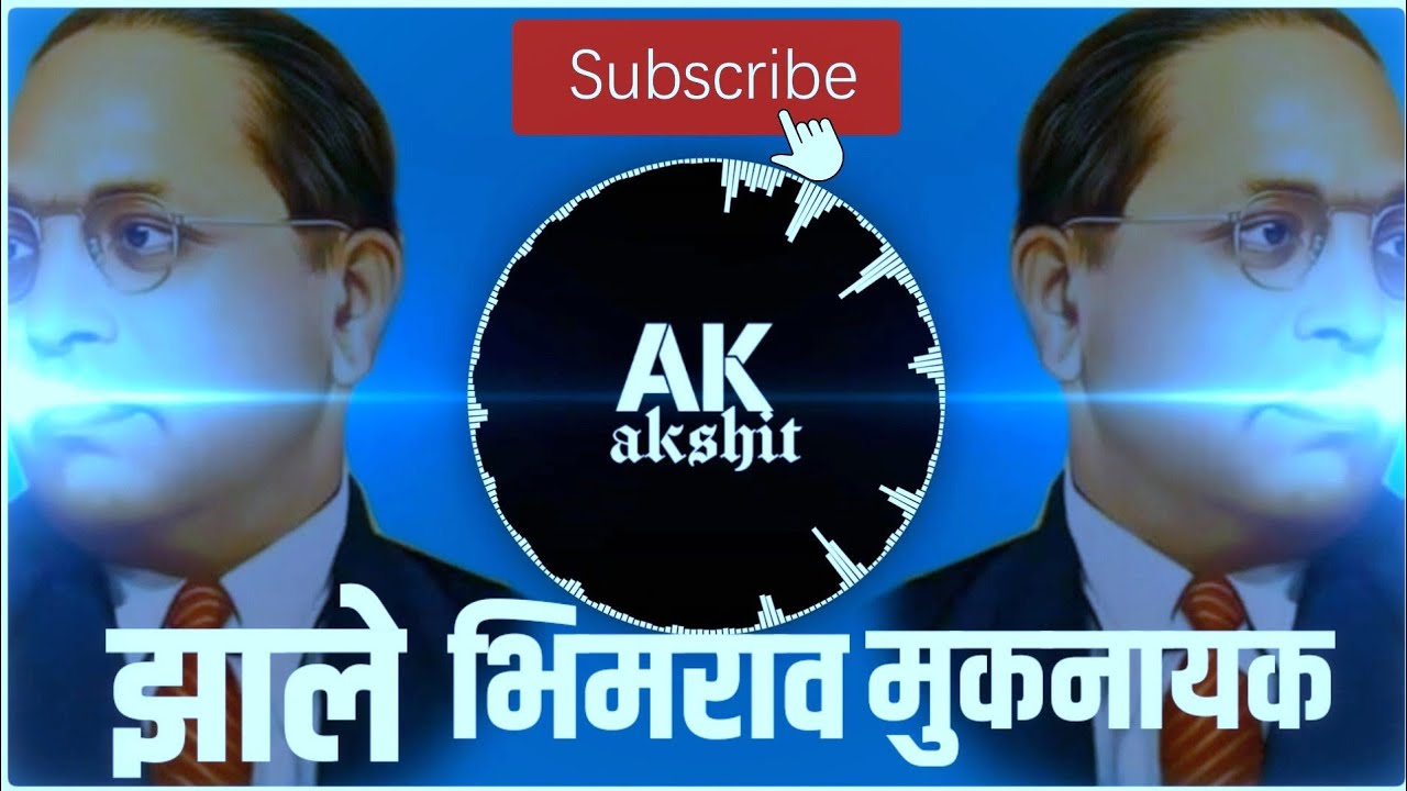 Jhale Bhimrao Muknayak Dj Song (Akshit_Ak)