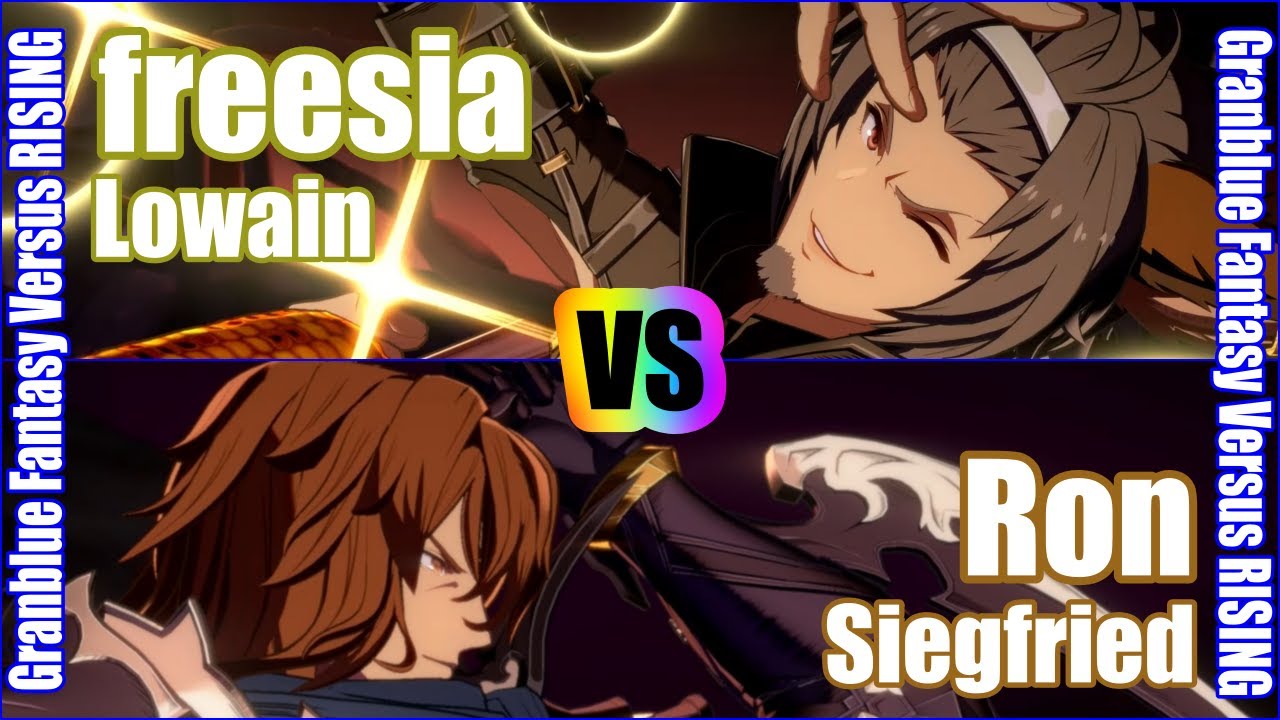 [GBVSR] (4K) Granblue Fantasy Versus Rising Rank match  freesia (Lowain) vs Ron (Siegfried)