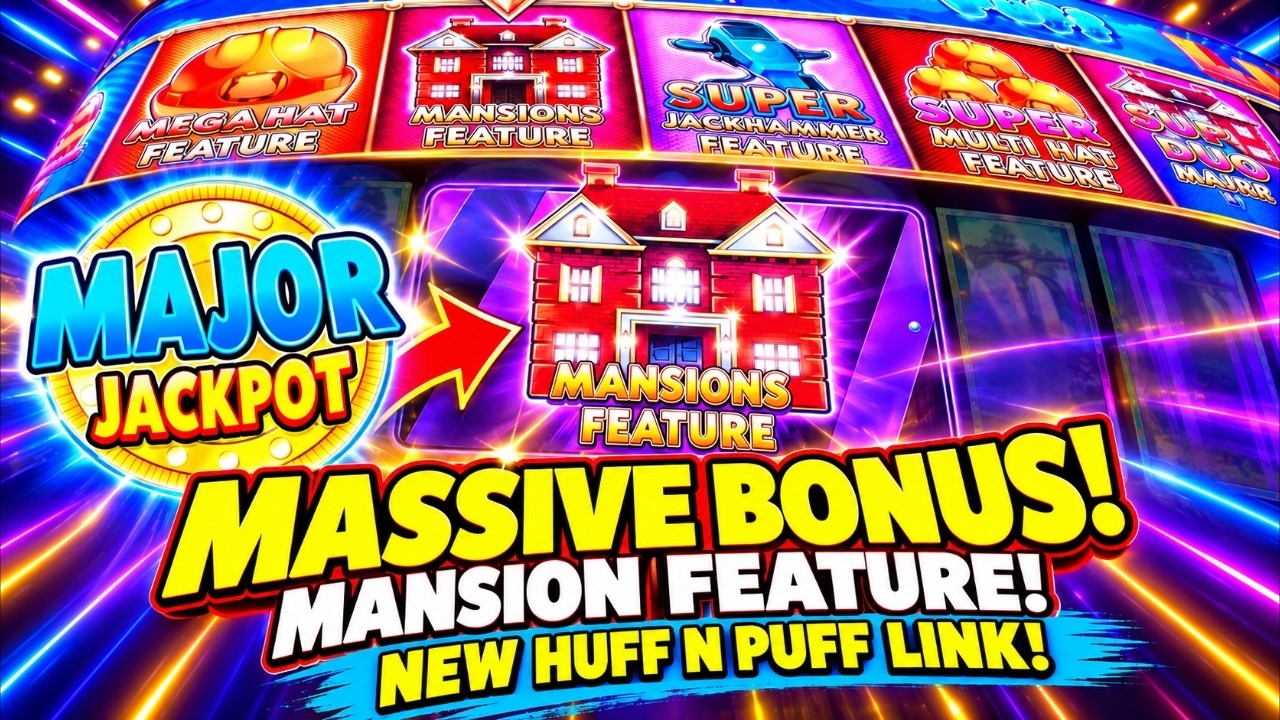 MASSIVE MANSION BONUS JACKPOT! HUFF N PUFF LINK SLOT!