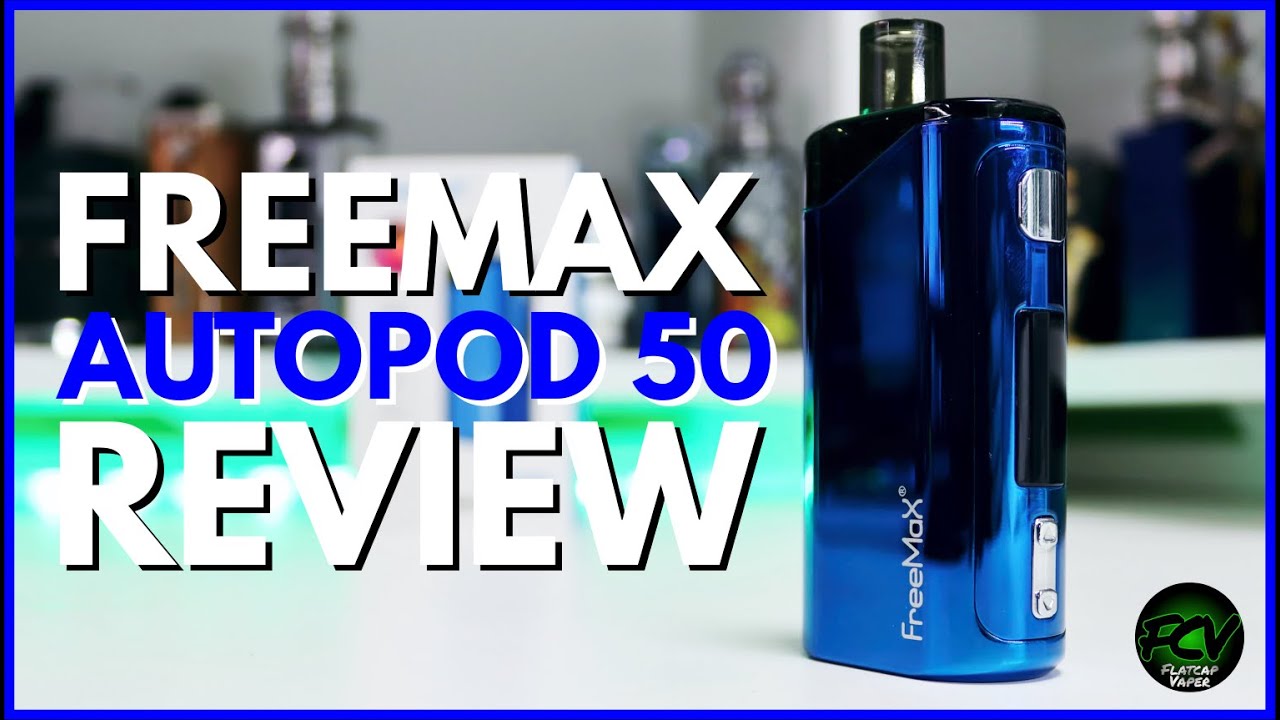 Freemax Autopod50 Review | 2000mAh's of Clouds