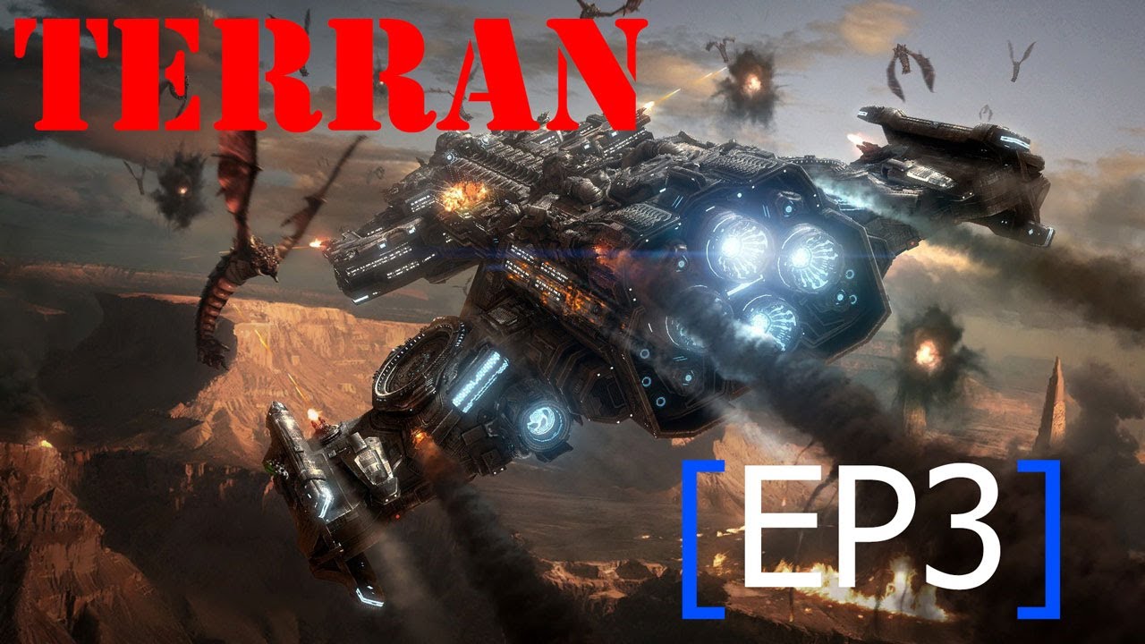 Starcraft II [EP3] (TERRAN)#