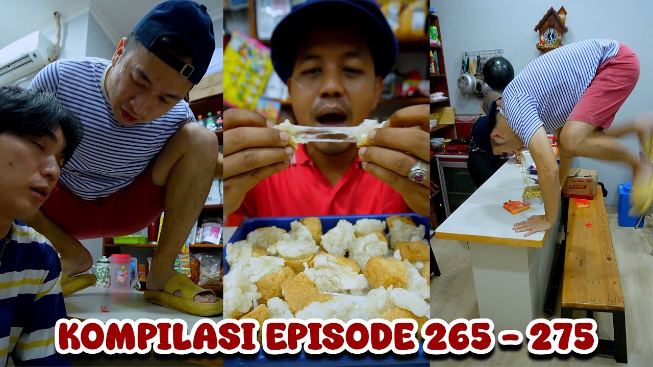 FULL VIDEO EPISODE 265 - 275 WARUNG TOKTOK | WARUNG JADUL | WARUNG CINA