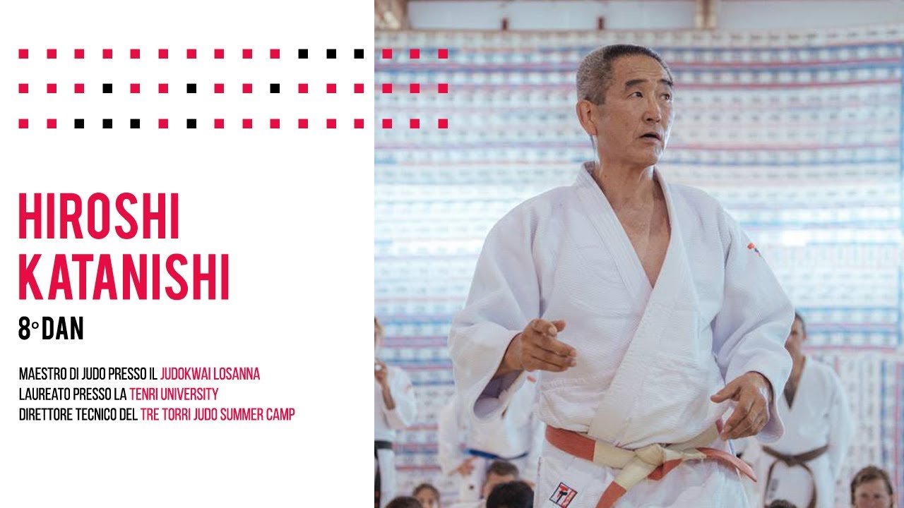 Hiroshi Katanishi Maestro di Judo (8° Dan), dal 22 luglio 2019 in Italia - #TTJsc19
