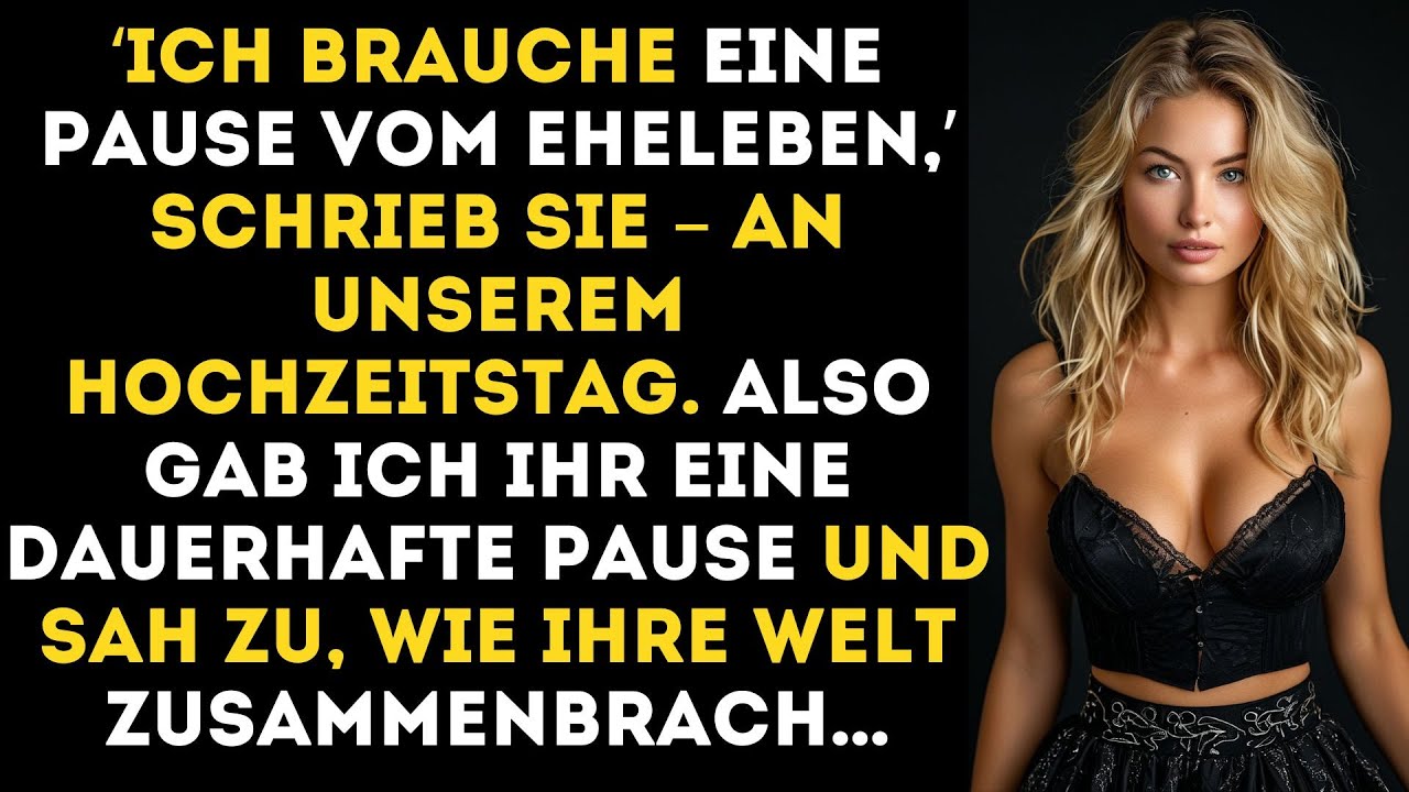 Sie schrieb „Ich brauche eine Pause“ an unserem Hochzeitstag – bis ich es beendete und ihre Welt...