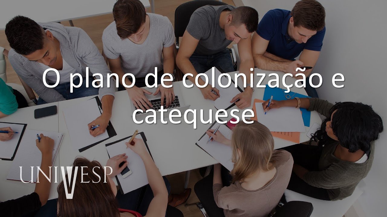 História da Educação - O plano de colonização e catequese