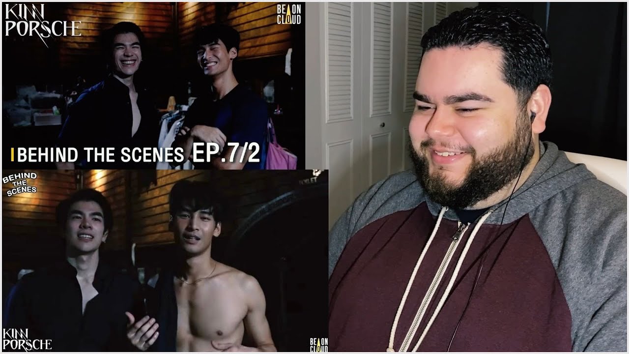 KinnPorsche The Series - Behind The Scenes EP.7 Part 1 & 2 | Reaction
