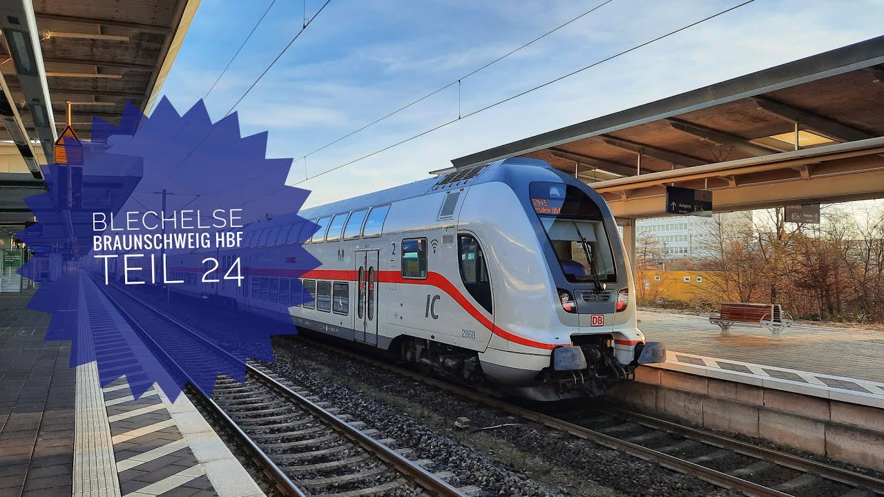 Blechelse Braunschweig Hbf Teil 24