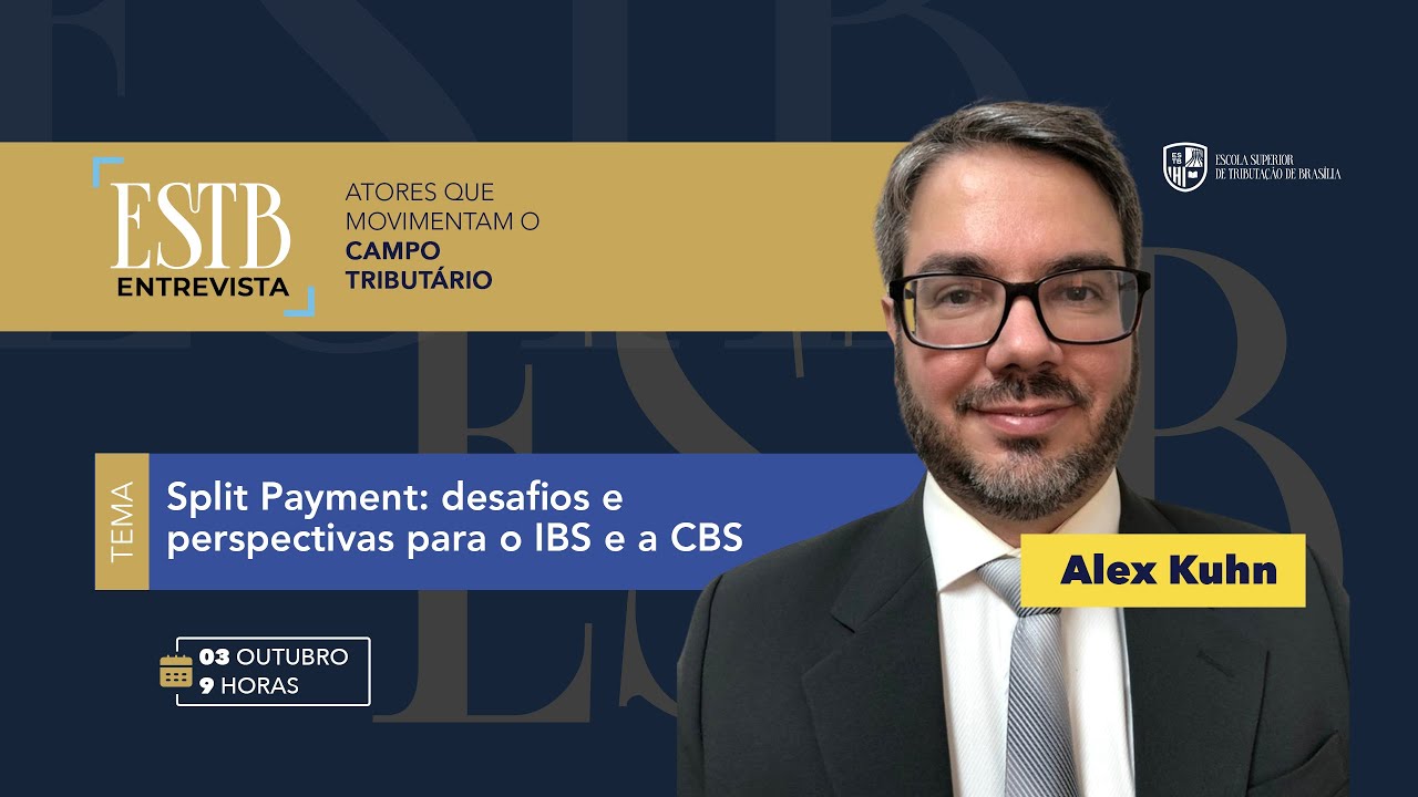 Split Payment: desafios e perspectivas para o IBS e a CBS