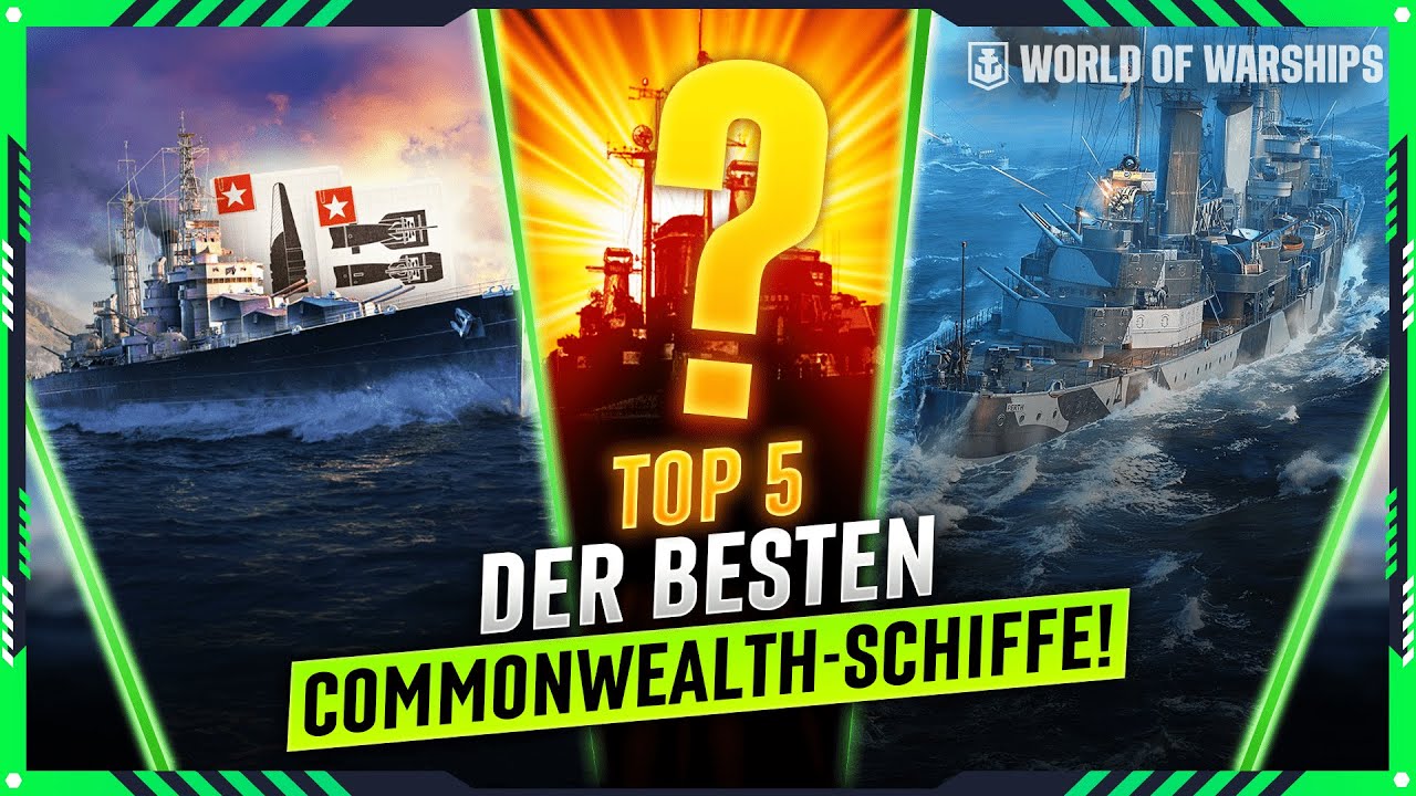 TOP 5 BESTE COMMONWEALTH-SCHIFFE IN WORLD OF WARSHIPS!