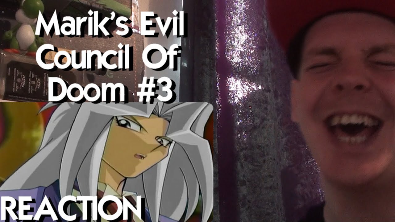 Marik's Evil Council 3 REACTION