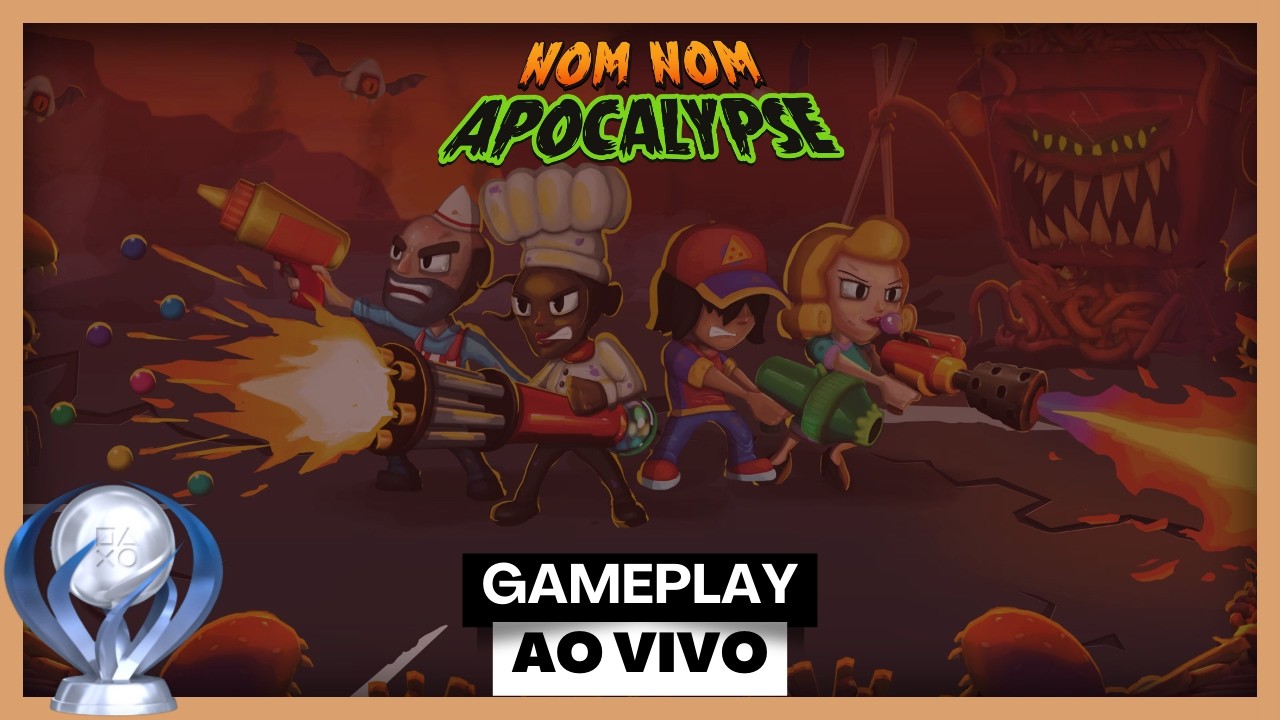 🏆 VAMOS JOGAR | PLATINANDO NOM NOM APOCALYPSE