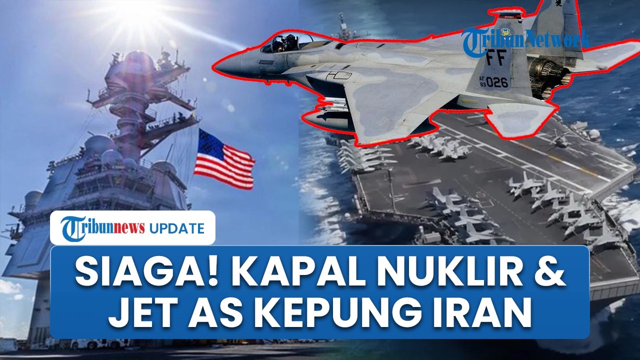 Iran Dikepung Militer AS! 23 Kapal Perang, 75 Jet Tempur, 5.000 Tentara Siaga Serang Situs Nuklir