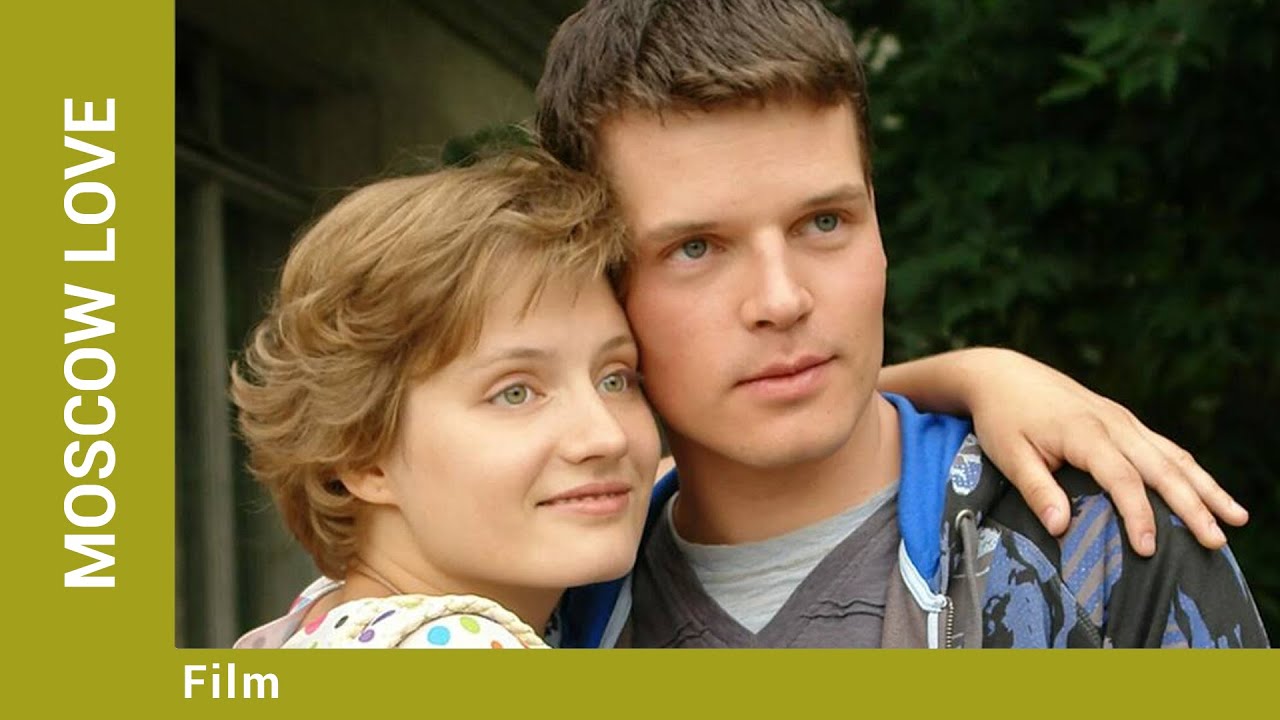 MOSCOW LOVE. Russian TV Series. Film. Melodrama. English Subtitles