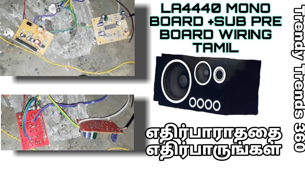 LA444O MONO BOARD+SUB PRE BOARD CONNECTION |WIRING IN TAMIL|