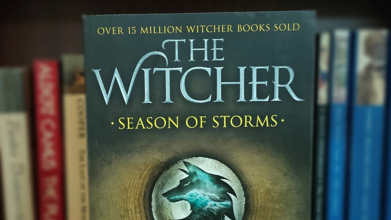 Season of Storms, a novel of the Witcher Geralt #witcher #geraltofrivia #geralt #andrzejsapkowski