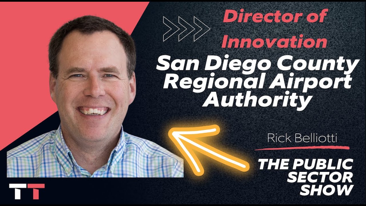 Ep.01 with Rick Belliotti, Director of Innovation, San Diego County Regional Airport Authority