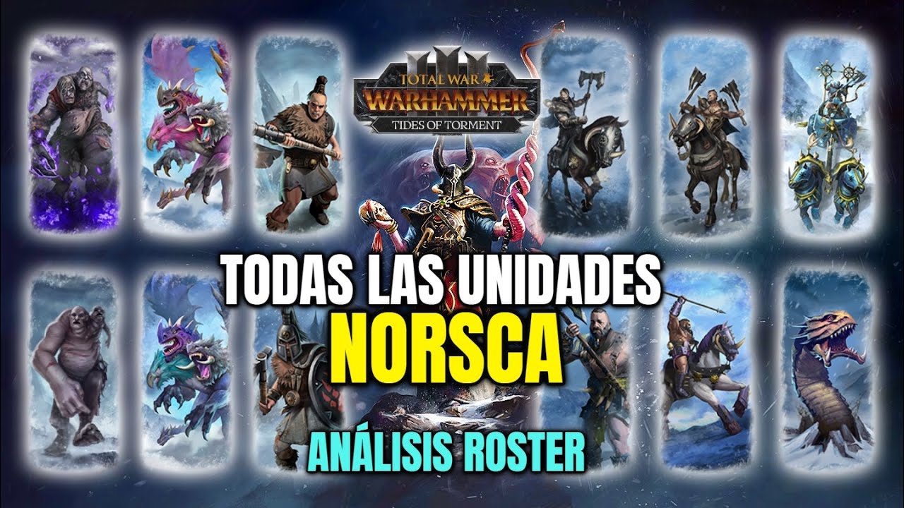 🪓​&ldquo;SAYL y el NUEVO NORSCA: Todas las nuevas unidades + Stats y an&aacute;lisis de como queda el ROSTER