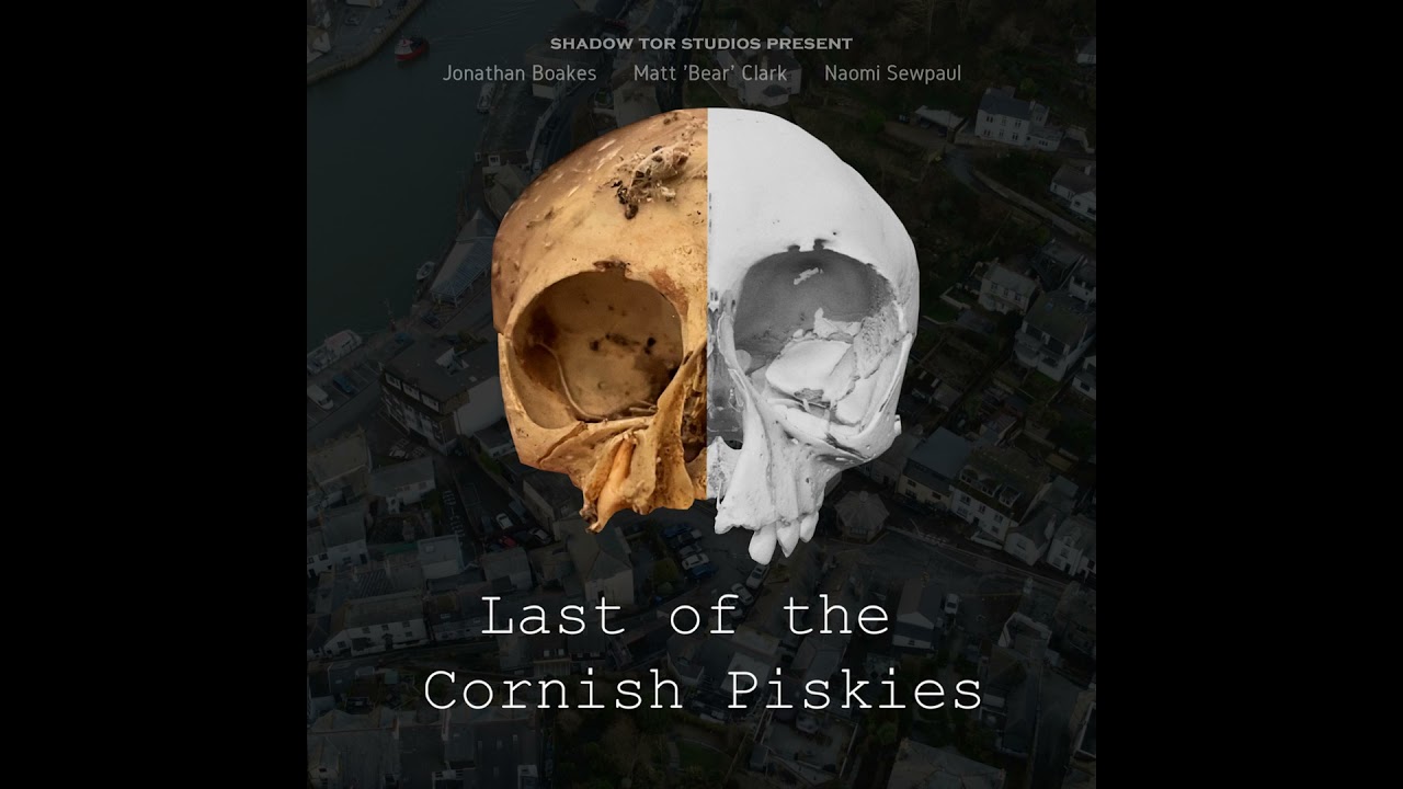 12: Last of the Cornish Piskies?